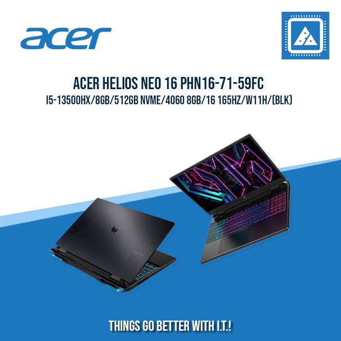 ACER HELIOS NEO 16 PHN16-71-59FC I5-13500HX/8GB/512GB NVME/4060 8GB | BEST FOR GAMING AND AUTOCAD LAPTOP ACER HELIOS NEO 16 PHN16-71-59FC I5-13500HX/8GB/512GB NVME/4060 8GB | BEST FOR GAMING AND AUTOCAD LAPTOP